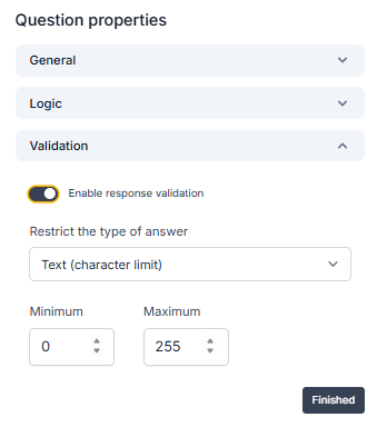 In the validation modal toggle enable response validation and it opens up the menu options you can use to add validation to your question.